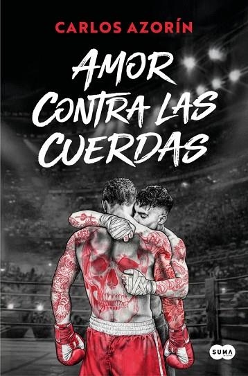 Amor contra las cuerdas | 9791387512545 | Azorín, Carlos | Librería Castillón - Comprar libros online Aragón, Barbastro