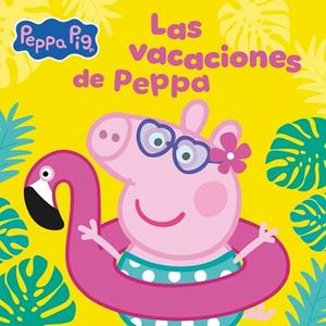 Peppa Pig. Un cuento - Las vacaciones de Peppa | 9788448873714 | Hasbro | Librería Castillón - Comprar libros online Aragón, Barbastro