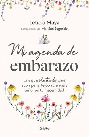 Mi agenda de embarazo | 9788425373459 | Maya, Leticia | Librería Castillón - Comprar libros online Aragón, Barbastro