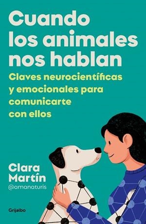 Cuando los animales nos hablan | 9788425361012 | Martín Cifredo (@amanaturis), Clara | Librería Castillón - Comprar libros online Aragón, Barbastro