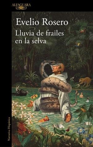 Lluvia de frailes en la selva | 9791387975036 | Rosero, Evelio | Librería Castillón - Comprar libros online Aragón, Barbastro