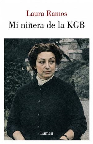 Mi niñera de la KGB | 9788426433497 | Ramos, Laura | Librería Castillón - Comprar libros online Aragón, Barbastro