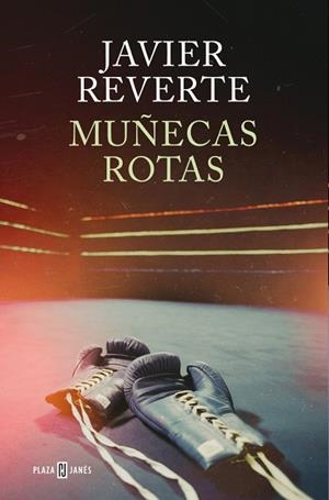 Muñecas rotas | 9788401035722 | Reverte, Javier | Librería Castillón - Comprar libros online Aragón, Barbastro