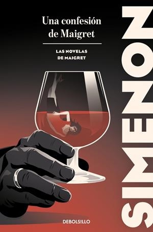 Una confesión de Maigret (Las novelas de Maigret) | 9788466388405 | Simenon, Georges | Librería Castillón - Comprar libros online Aragón, Barbastro