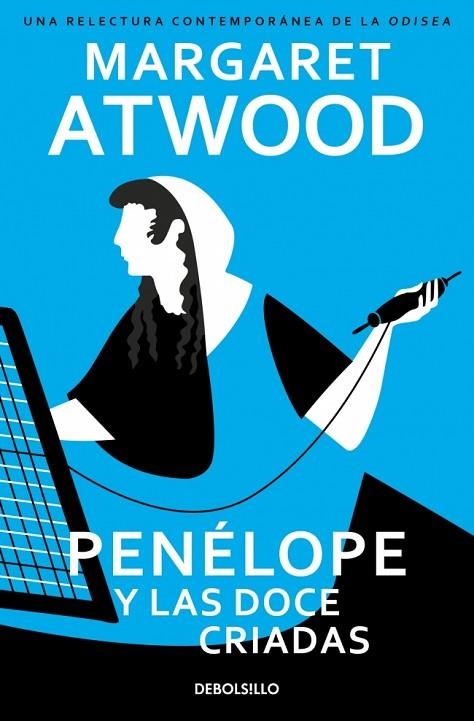 Penélope y las doce criadas | 9788466390927 | Atwood, Margaret | Librería Castillón - Comprar libros online Aragón, Barbastro