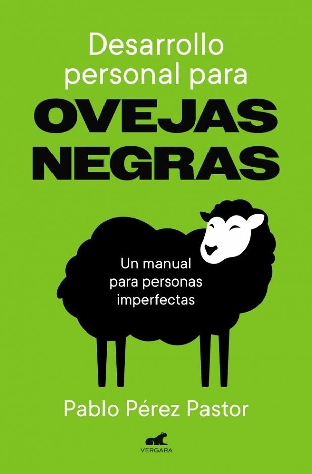 Desarrollo personal para ovejas negras | 9791388038204 | Pérez Pastor, Pablo | Librería Castillón - Comprar libros online Aragón, Barbastro