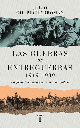 Las guerras de entreguerras (1919 – 1939) | 9788430629299 | Gil Pecharromán, Julio | Librería Castillón - Comprar libros online Aragón, Barbastro