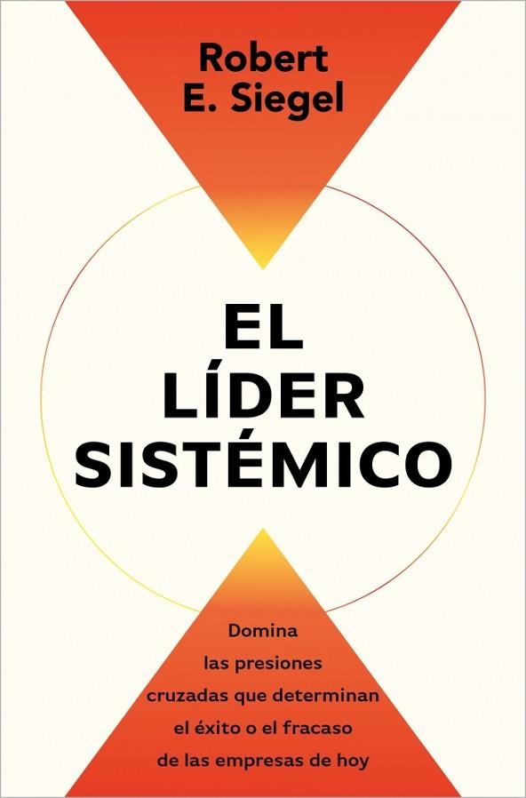El líder sistémico | 9791387513054 | Siegel, Robert E. | Librería Castillón - Comprar libros online Aragón, Barbastro
