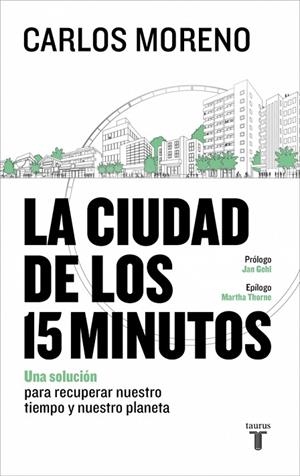 La ciudad de los 15 minutos | 9788430628346 | Moreno, Carlos | Librería Castillón - Comprar libros online Aragón, Barbastro