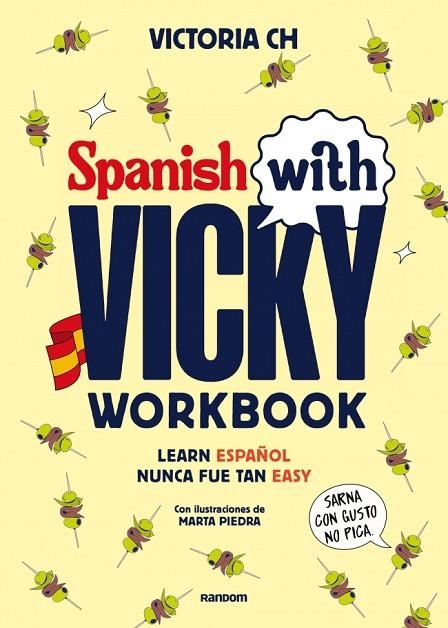 Spanish with Vicky: workbook | 9788419441645 | CH, Victoria | Librería Castillón - Comprar libros online Aragón, Barbastro