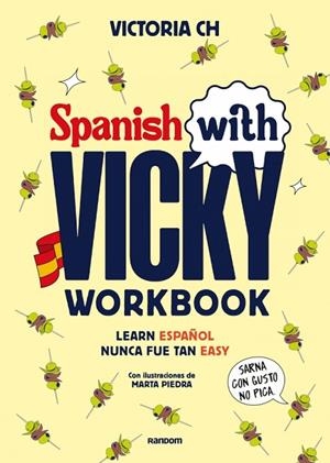 Spanish with Vicky: workbook | 9788419441645 | CH, Victoria | Librería Castillón - Comprar libros online Aragón, Barbastro