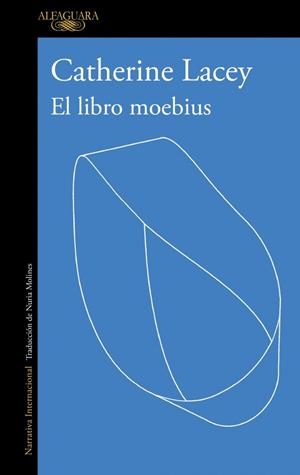El libro moebius | 9788410496767 | Lacey, Catherine | Librería Castillón - Comprar libros online Aragón, Barbastro