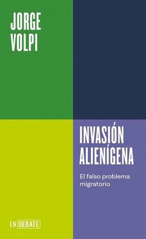 Invasión alienígena (Serie ENDEBATE) | 9791387904708 | Volpi, Jorge | Librería Castillón - Comprar libros online Aragón, Barbastro
