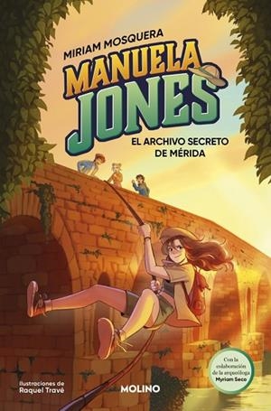 Manuela Jones 4 - El archivo secreto de Mérida | 9788427254787 | Mosquera, Miriam | Librería Castillón - Comprar libros online Aragón, Barbastro