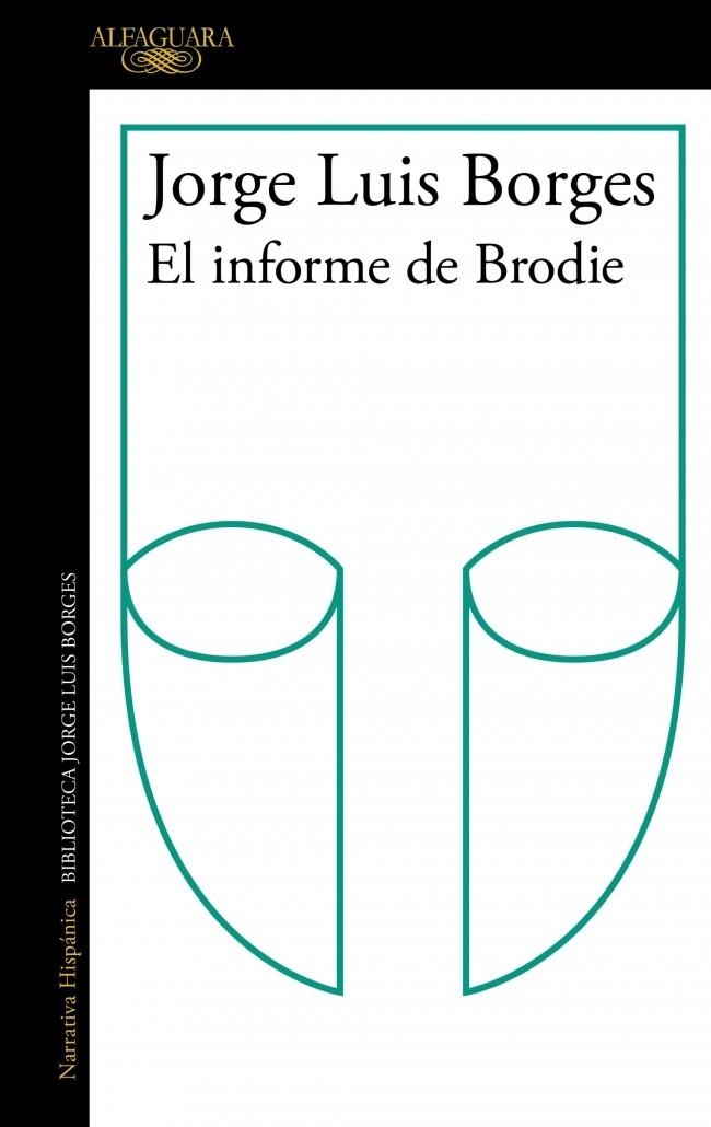 El informe Brodie | 9791387846152 | Borges, Jorge Luis | Librería Castillón - Comprar libros online Aragón, Barbastro