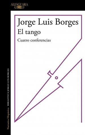 El tango | 9791387846176 | Borges, Jorge Luis | Librería Castillón - Comprar libros online Aragón, Barbastro