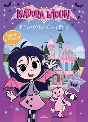 Isadora Moon (Serie de televisión) - Juega con Isadora y Pinky | 9791387949334 | Muncaster, Harriet | Librería Castillón - Comprar libros online Aragón, Barbastro