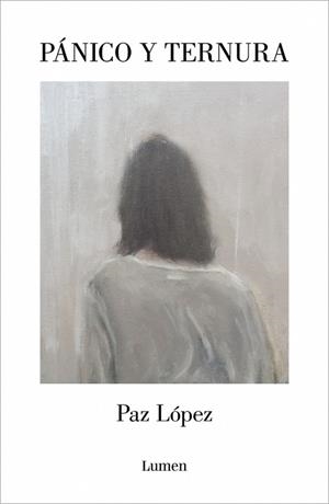 Pánico y ternura | 9788426432537 | López, Paz | Librería Castillón - Comprar libros online Aragón, Barbastro
