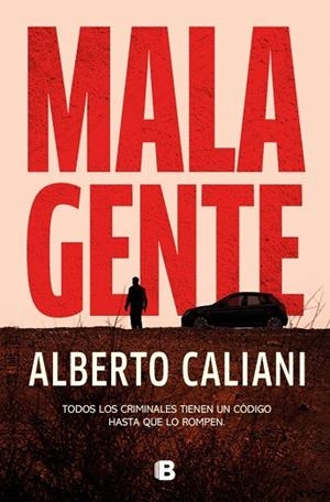Mala gente | 9788466684569 | Caliani, Alberto | Librería Castillón - Comprar libros online Aragón, Barbastro