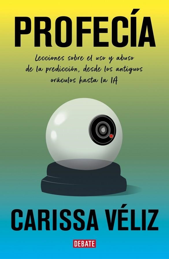 Profecía | 9791387600631 | Véliz, Carissa | Librería Castillón - Comprar libros online Aragón, Barbastro