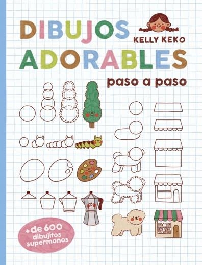 Dibujos adorables paso a paso | 9780241821305 | Dk | Librería Castillón - Comprar libros online Aragón, Barbastro