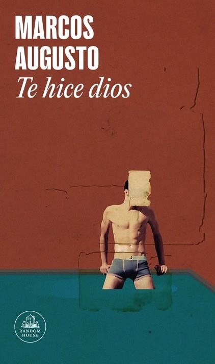 Te hice dios | 9788439746409 | Augusto, Marcos | Librería Castillón - Comprar libros online Aragón, Barbastro