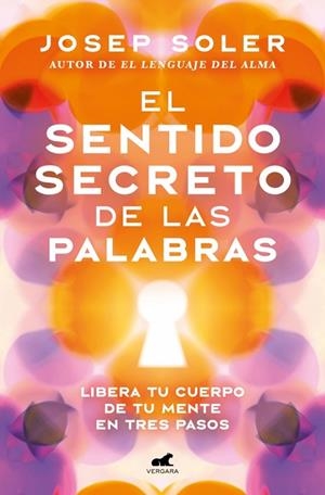 El sentido secreto de las palabras | 9791388038143 | Soler, Josep | Librería Castillón - Comprar libros online Aragón, Barbastro