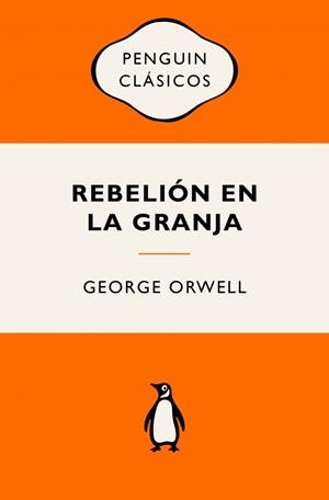 Rebelión en la granja | 9788491057253 | Orwell, George | Librería Castillón - Comprar libros online Aragón, Barbastro