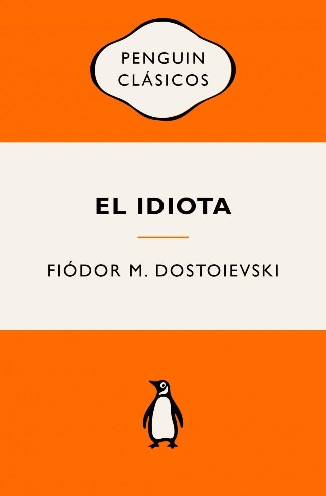 El idiota | 9788491058175 | Dostoievski, Fiódor M. | Librería Castillón - Comprar libros online Aragón, Barbastro