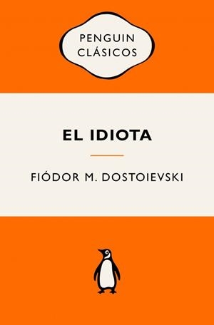 El idiota | 9788491058175 | Dostoievski, Fiódor M. | Librería Castillón - Comprar libros online Aragón, Barbastro