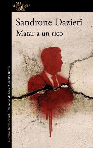 Matar a un rico (Colomba y Dante 4) | 9788410496521 | Dazieri, Sandrone | Librería Castillón - Comprar libros online Aragón, Barbastro