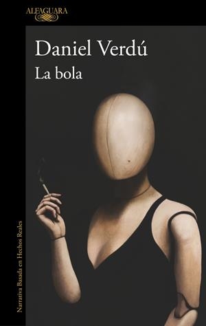 La bola | 9788410299542 | Verdú, Daniel | Librería Castillón - Comprar libros online Aragón, Barbastro