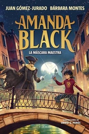 Amanda Black 14 - La máscara maestra | 9791387695958 | Gómez-Jurado, Juan | Librería Castillón - Comprar libros online Aragón, Barbastro