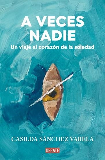 A veces nadie | 9788418967931 | Sánchez Varela, Casilda | Librería Castillón - Comprar libros online Aragón, Barbastro