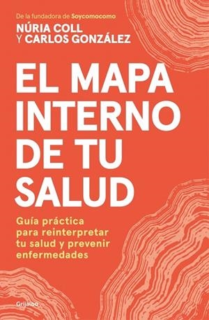 El mapa interno de tu salud | 9788425373589 | Coll, Núria | Librería Castillón - Comprar libros online Aragón, Barbastro
