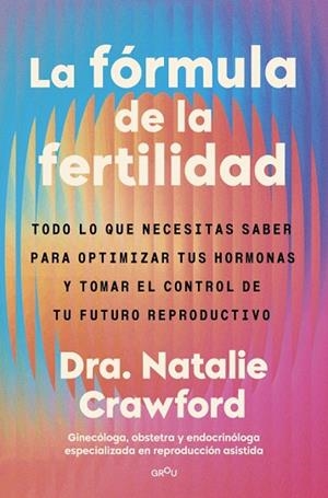La fórmula de la fertilidad | 9791387972905 | Crawford, Natalie | Librería Castillón - Comprar libros online Aragón, Barbastro