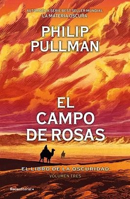 El campo de rosas (El libro de la oscuridad 3) | 9791387517120 | Pullman, Philip | Librería Castillón - Comprar libros online Aragón, Barbastro