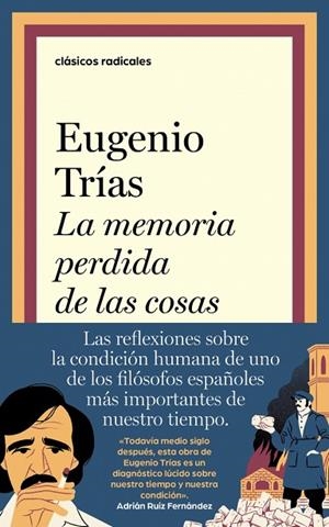 La memoria perdida de las cosas | 9788430628155 | Trías, Eugenio | Librería Castillón - Comprar libros online Aragón, Barbastro