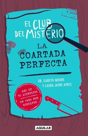 El club del Misterio 2 - La coartada perfecta | 9788403526426 | Moore, Dr. Gareth | Librería Castillón - Comprar libros online Aragón, Barbastro