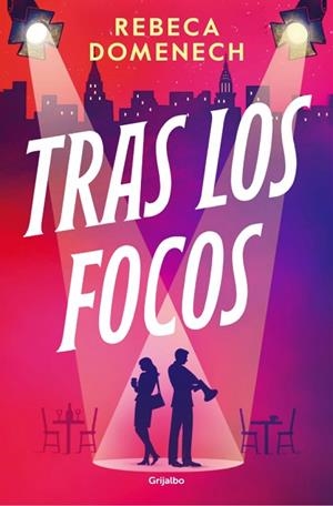 Tras los focos | 9788425373237 | Domenech, Rebeca | Librería Castillón - Comprar libros online Aragón, Barbastro