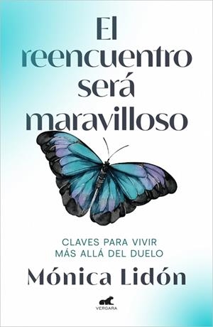 El reencuentro será maravilloso | 9788418045257 | Lidón, Mónica | Librería Castillón - Comprar libros online Aragón, Barbastro