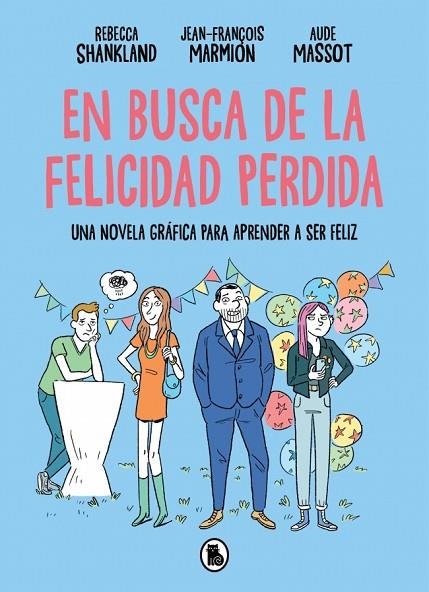 En busca de la felicidad perdida | 9788402431394 | Shankland, Rebecca | Librería Castillón - Comprar libros online Aragón, Barbastro