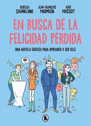 En busca de la felicidad perdida | 9788402431394 | Shankland, Rebecca | Librería Castillón - Comprar libros online Aragón, Barbastro