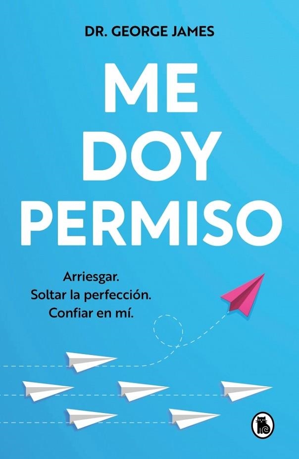 Me doy permiso | 9788402430625 | James, George | Librería Castillón - Comprar libros online Aragón, Barbastro