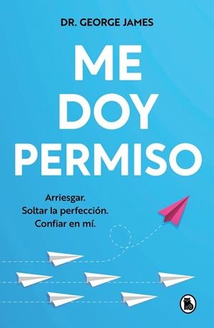 Me doy permiso | 9788402430625 | James, George | Librería Castillón - Comprar libros online Aragón, Barbastro
