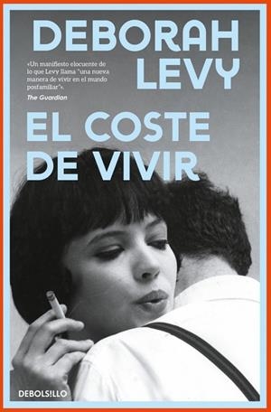 El coste de vivir | 9788466389983 | Levy, Deborah | Librería Castillón - Comprar libros online Aragón, Barbastro