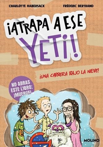 ¡Atrapa a ese 1 - Yeti! Una carrera bajo la nieve | 9788427252769 | Habersack, Charlotte | Librería Castillón - Comprar libros online Aragón, Barbastro