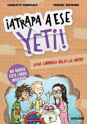 ¡Atrapa a ese 1 - Yeti! Una carrera bajo la nieve | 9788427252769 | Habersack, Charlotte | Librería Castillón - Comprar libros online Aragón, Barbastro
