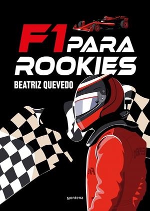 F1 para rookies | 9791387809416 | Quevedo (@petirrojoazul), Beatriz | Librería Castillón - Comprar libros online Aragón, Barbastro