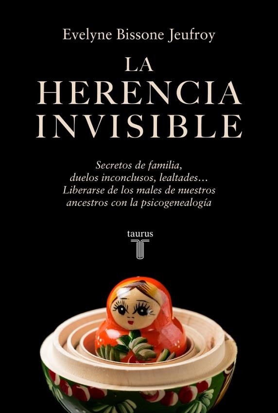 La herencia invisible | 9788430628674 | Bissone Jeufroy, Evelyne | Librería Castillón - Comprar libros online Aragón, Barbastro